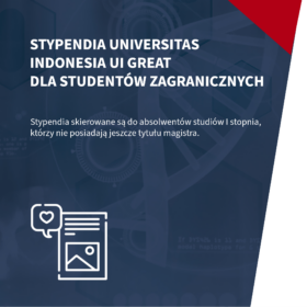 Stypendia Universitas Indonesia UI GREAT dla studentów zagranicznych w 2024 r